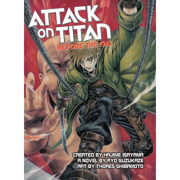 Attack on Titan Attack on Titan: Before the Fall (Novel), (Paperback)