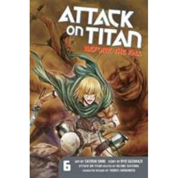 Pre-Owned Attack on Titan: Before the Fall, Volume 6 (Paperback) 1632362244 9781632362247