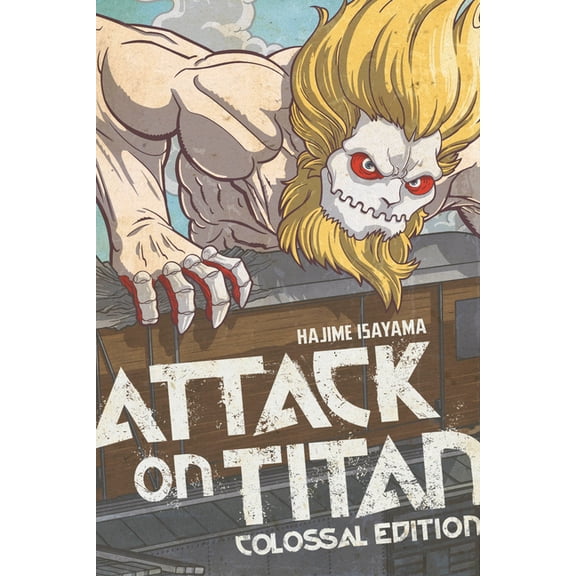 Attack on Titan Colossal Edition: Attack on Titan: Colossal Edition 6 (Series #6) (Paperback)