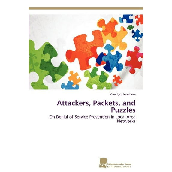 Attackers, Packets, and Puzzles (Paperback)