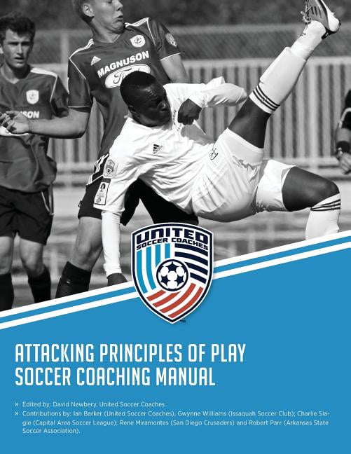 Attacking Principles of Play Soccer Coaching Manual (Paperback) by Ian ...