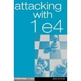 thumbnail image 1 of Pre-Owned Attacking with 1e4 (Paperback) 1857442679 9781857442670, 1 of 1