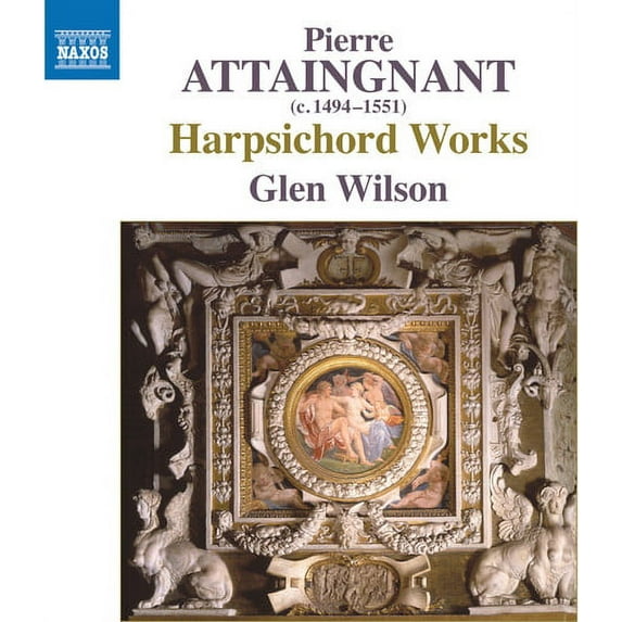 Attaingnant / Wilson - Harpsichord Works - Music & Performance - CD