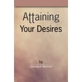 thumbnail image 1 of Pre-Owned Attaining Your Desires 9781630890155, 1 of 1