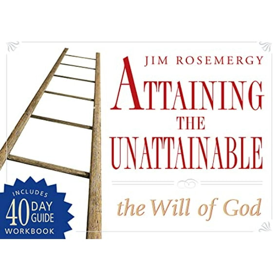 Pre-Owned Attaining the Unattainable: The Will of God (Paperback) 0875168302 9780875168302