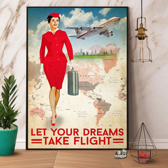 Attendant Flight Woman Let Your Dreams Take Flight Plane Beautiful Sky Paper Poster No Frame Wall Art 11 x 17 Inch Poster