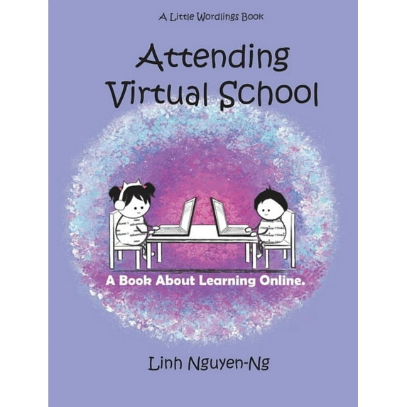 Attending Virtual School: A Book About Learning Online, (Hardcover)