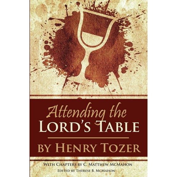 Attending the Lord's Table, (Paperback)