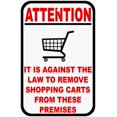 thumbnail image 1 of Attention Against Law to Remove Shopping Carts From Premises Sign, 1 of 1
