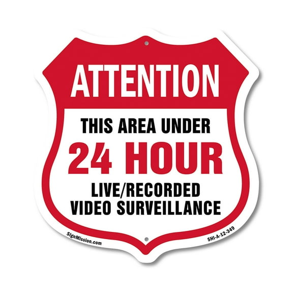 Attention This Area Under 24 Hour Live Recorded Video Surveillance 12 inch X 12 inch Shield-Shaped Rust-Free Aluminum Metal Sign Weather Resistant Made in the USA