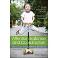 thumbnail image 1 of Attention, Balance and Coordination: The A.B.C. of Learning Success, (Paperback), 1 of 1
