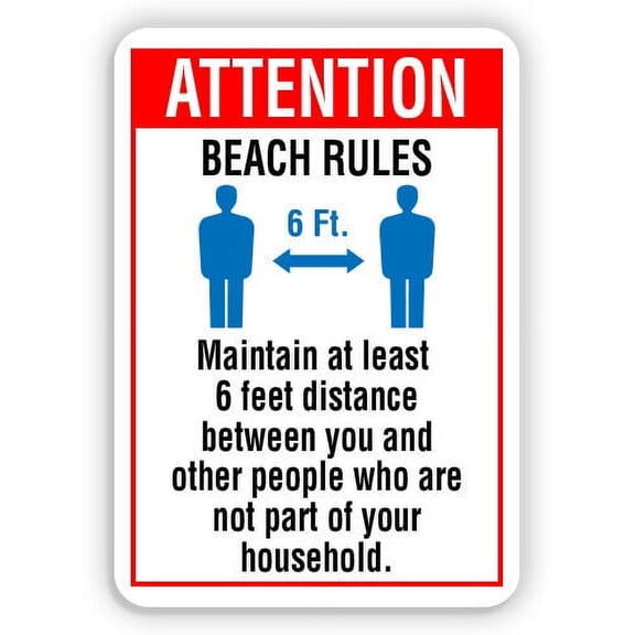 Attention Beach Rules Maintain At Least 6 Feet Distance Metal Sign Size: 8 x 12 Inch