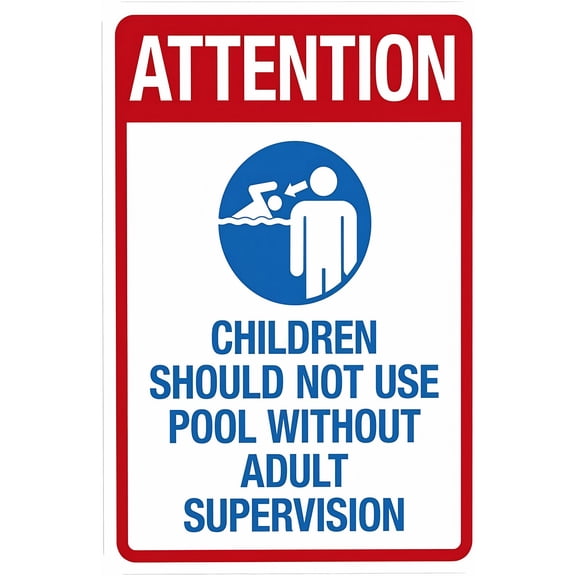 Attention Children Should Not Use Pool Without Adult Supervision Warning Metal Sign 12 x 8 Inches - Pool Rules Security Sign, Indoor Outdoor Home, Business, Wall Safety Caution Decor
