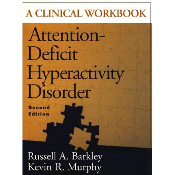 Pre-Owned Attention-Deficit Hyperactivity Disorder : A Clinical Workbook, Second Edition (Edition 2) (Paperback)