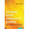 thumbnail image 1 of Attention Deficit Hyperactivity Disorder: Adult Outcome and Its Predictors, (Paperback), 1 of 1