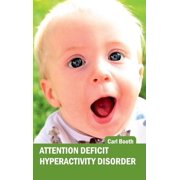 Attention Deficit Hyperactivity Disorder, Hardcover