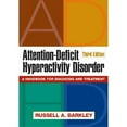thumbnail image 1 of Pre-Owned Attention-Deficit Hyperactivity Disorder, Third Edition: A Handbook for Diagnosis and Treatment (Hardcover) 159385210X 9781593852108, 1 of 1