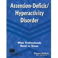 thumbnail image 1 of Pre-Owned Attention-Deficit/Hyperactivity Disorder: What Professionals Need To Know Paperback, 1 of 1