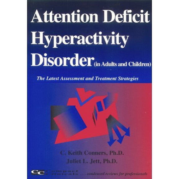 Pre-Owned Attention Deficit Hyperactivity Disorder (The Latest Assessment and Treatment Strategies) (Paperback) 1887537112 9781887537117