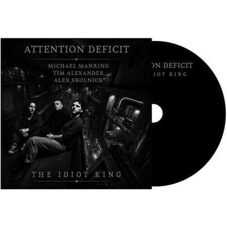 Attention Deficit - The Idiot King - Music & Performance - CD