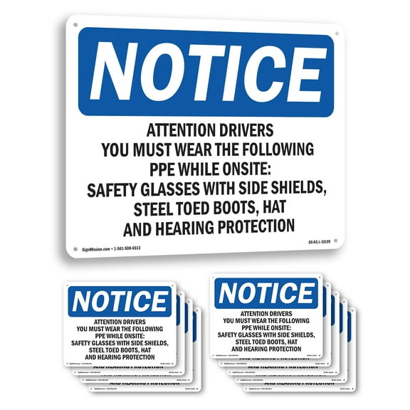 Attention Drivers You Must Wear The Following OSHA Notice Aluminum Sign 10 Inch x 7 Inch - 10 Pack