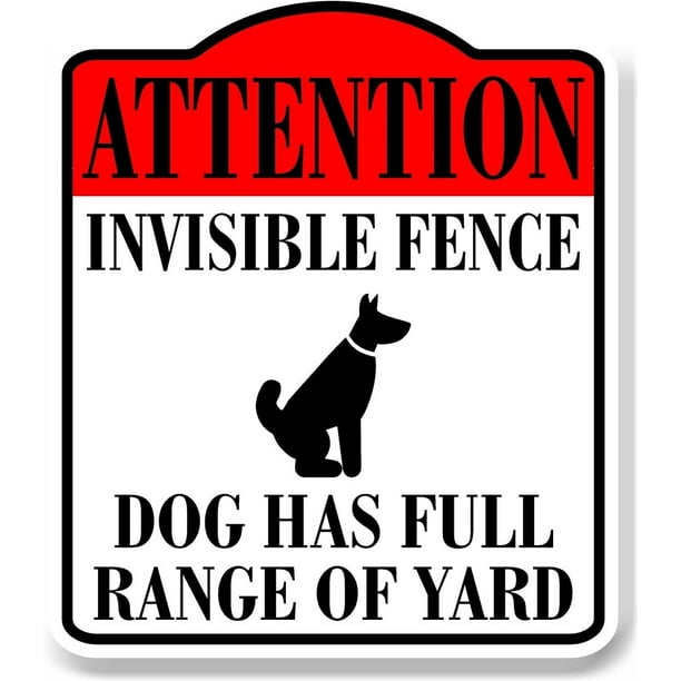 Attention Invisible Fence Dog Has Full Range Red WB Aluminum Composite
