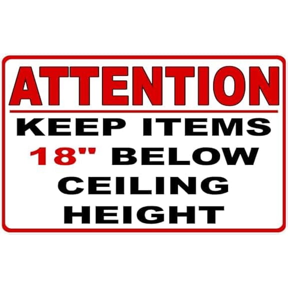 Attention Keep Items 18" Below Ceiling Height Decal. Size 4x6 (5 Count Multi-Pack)