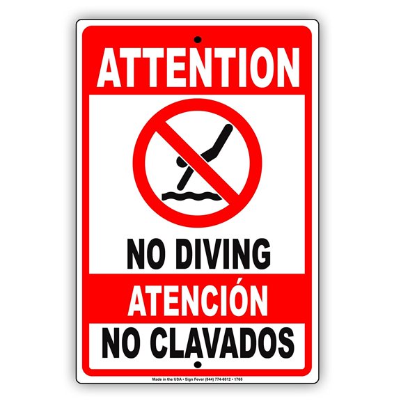 Attention No Diving Atención No Clavados English Spanish Bilingual Safety Protection Alert Caution Warning Notice Aluminum Metal 12"x18" Sign Plate