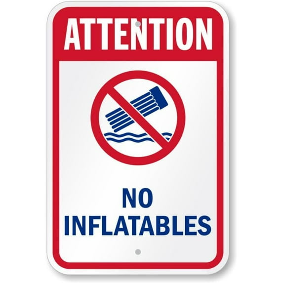 Attention No Inflatables Water Safety Weatherproof Metal Sign Size: 16 ...