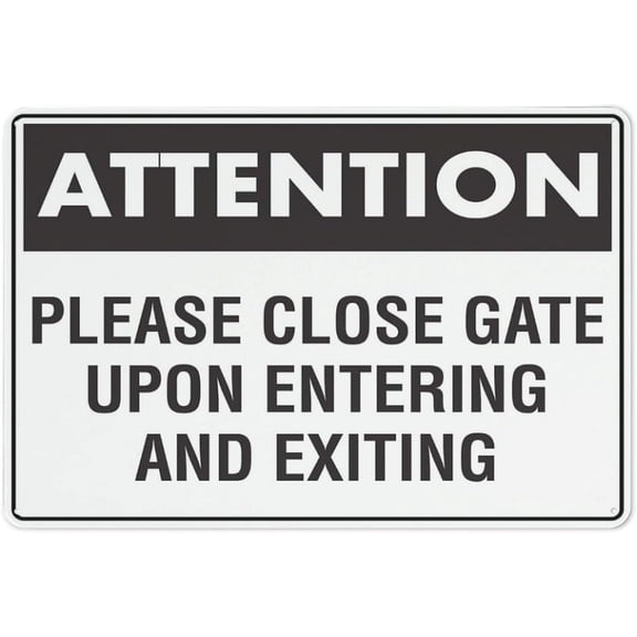 Attention Please Close Gate Upon Entering And Exiting Sign 8"x12" Reflective Aluminum Metal Warning Signage With Symbol For Indoor Outdoor Use