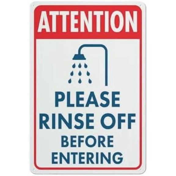 Attention Please Rinse Off Before Entering Sign 8X12 Inch Rust Free Aluminum Easy To Read & Sturdy Keep Out Outdoor Metal Signs For Home Farm Yard