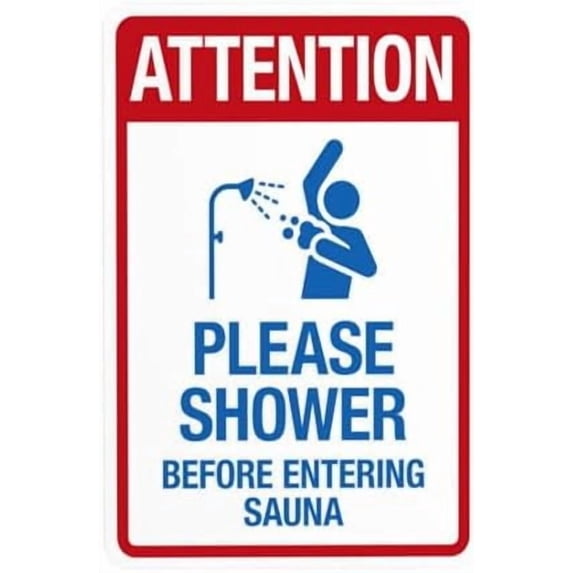 Attention Please Shower Before Entering Sauna Warning Sign, Pool Rules Metal Signs for Home Business Outdoor Indoor Garage Street Wall Caution Custom Decor 8 x 12 Inch