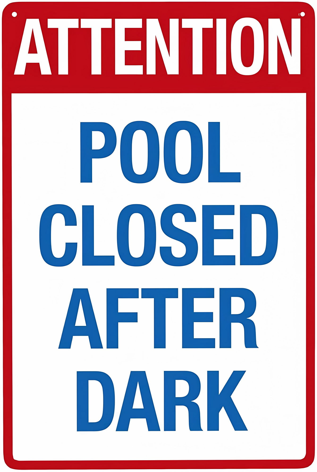 Pool Break Sign Attention Pool Closed After Dark 8