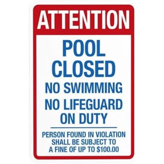 Attention Pool Closed Warning Sign, Pool Rules Metal Signs for Home Business Outdoor Indoor Road Yard Garage Street Wall Caution Custom Decor 8 x 12 Inch