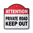 thumbnail image 1 of Attention Private Road Keep Out 10” x 10” Sign | Indoor/Outdoor Plastic | SignMission Designer No Trespassing Warning Do Not Novelty Gift Funny Joke Gag Road Garage, 1 of 4