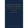 thumbnail image 1 of Pre-Owned Attention: Selection, Awareness & Control. a Tribute to Donald Broadbent (Paperback) by Alan D Baddeley, Lawrence Weiskrantz, 1 of 1