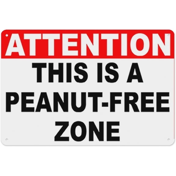 Attention This Is A Peanut Free Zone Sign 8"x12" - Aluminum Tin Warning for Home Outdoor Garden, Weatherproof Safety Decor for School