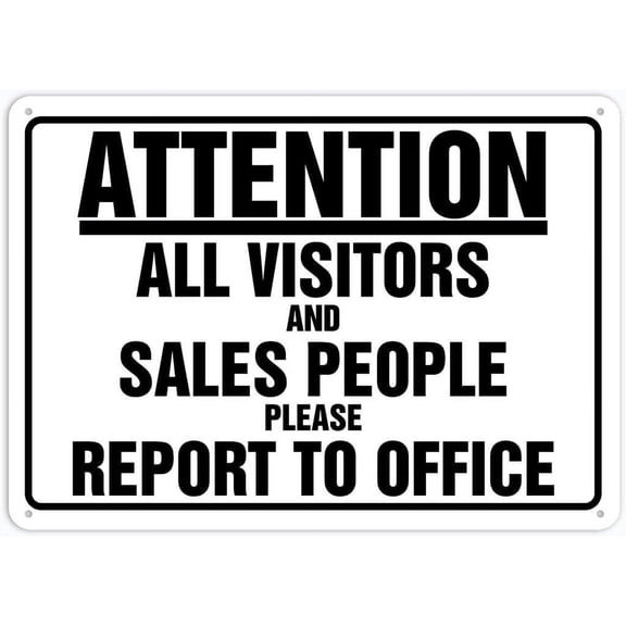 Attention All Visitors And Sales People Please Report To Office Metal Tin Signs 12X8 Inch For Shop Yard Man Cave Garage Outdoor Funny Wall Decor Decorative Poster Plate