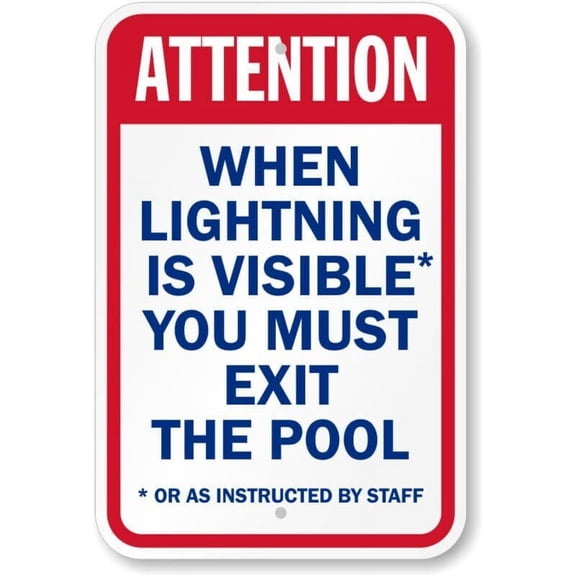 Attention When Lightning Exit Pool Weatherproof Metal Sign Size: 16 x 12 Inch