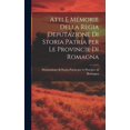 thumbnail image 1 of Atti e Memorie Della Regia Deputazione di Storia Patria per le Provincie di Romagna (Hardcover), 1 of 1