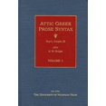 thumbnail image 1 of Attic Greek Prose Syntax Attic Greek Prose Syntax: Revised and Expanded in English, Volume 1 Volume 1, Book 1, (Hardcover), 1 of 1