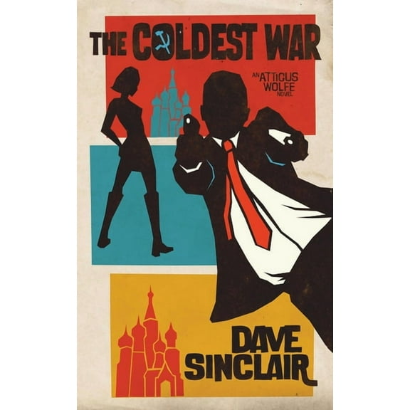 Atticus Wolfe: The Coldest War (Paperback)