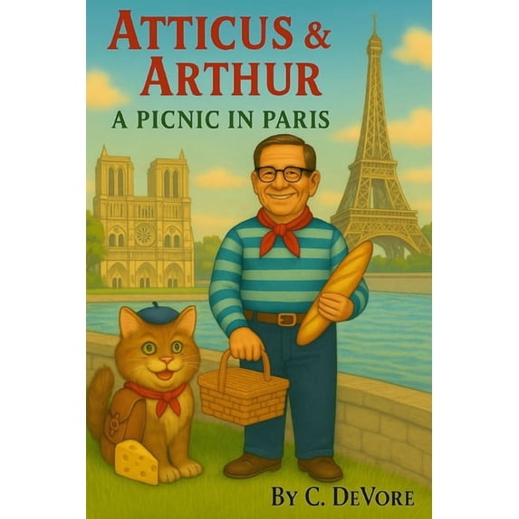 Atticus & Arthur: World Adventures Atticus & Arthur: A Picnic in Paris, (Paperback)