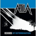 thumbnail image 1 of Attila Echoes Of Extermination (Vinyl Record), 1 of 1