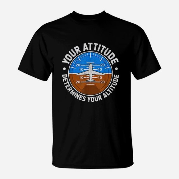 Attitude Altitude Aviation Positive Motivational Message TShirt