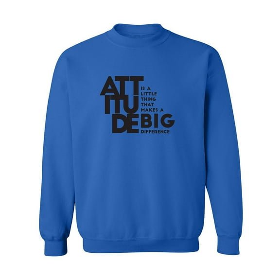 Attitude Crewneck Sweatshirt