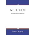 thumbnail image 1 of Attitude: Determine Your Destiny, 1 of 1