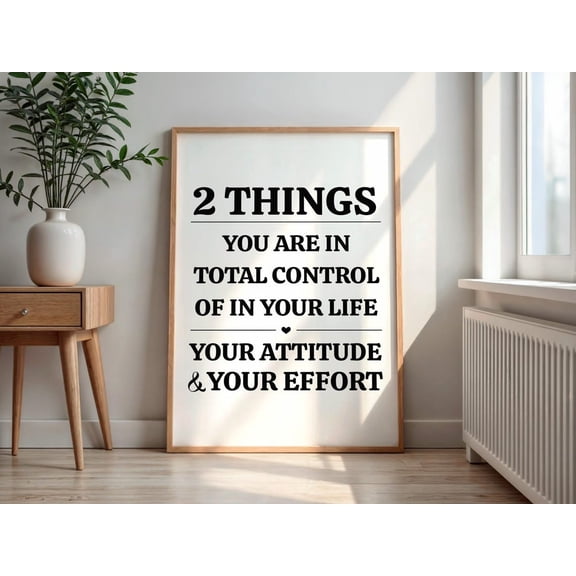 Attitude Effort Control Wall Art Print, Unframed Paper Poster 8x10in