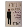 thumbnail image 1 of Pre-Owned Attitude Is Everything: A Tune-Up to Enhance Your Life (Hardcover) 0787255343 9780787255343, 1 of 1