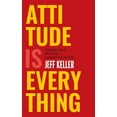 thumbnail image 1 of Attitude Is Everything, (Hardcover), 1 of 1
